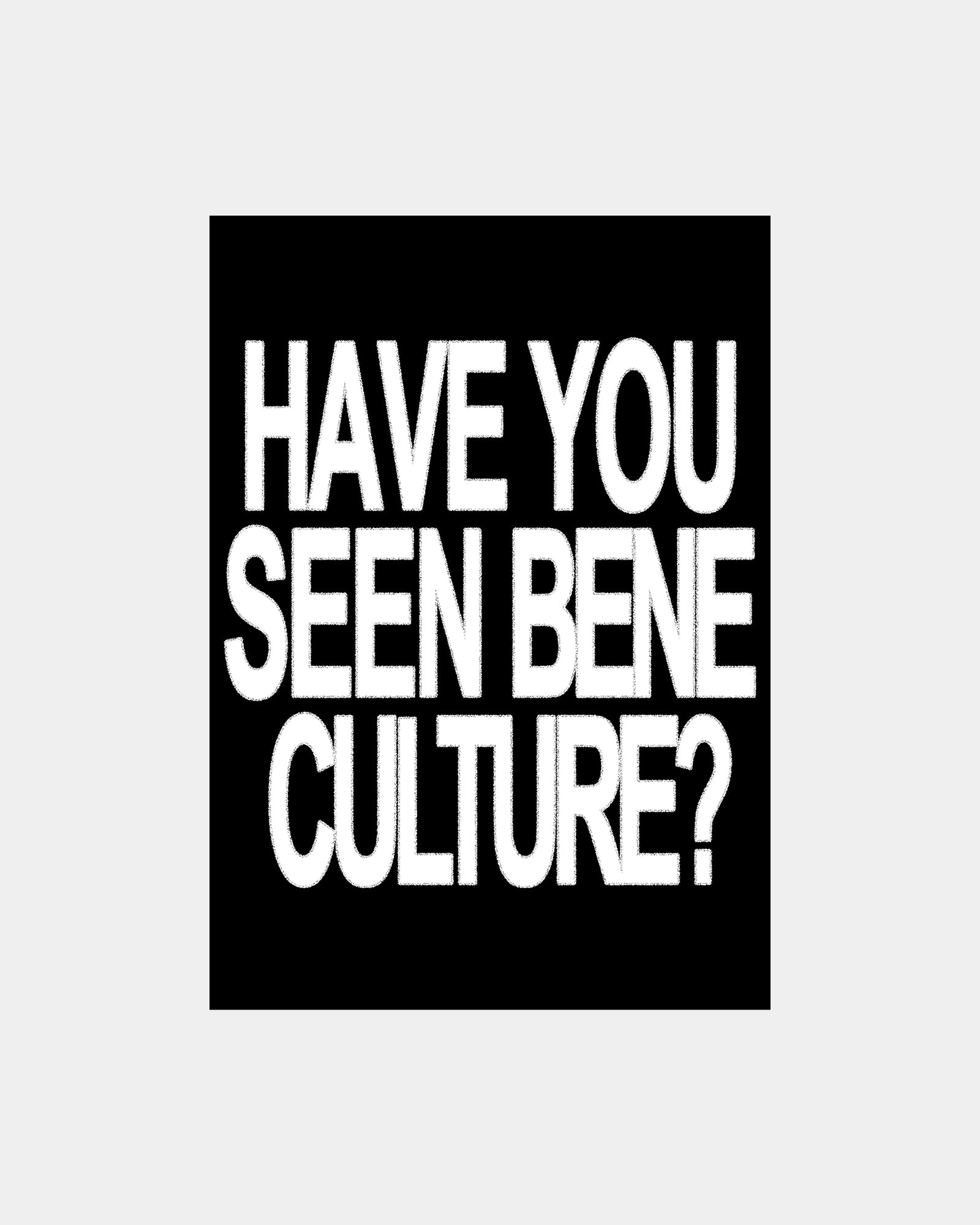 MYSTERY BENE CULTURE PRINT